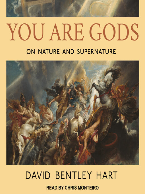 Title details for You Are Gods by David Bentley Hart - Available